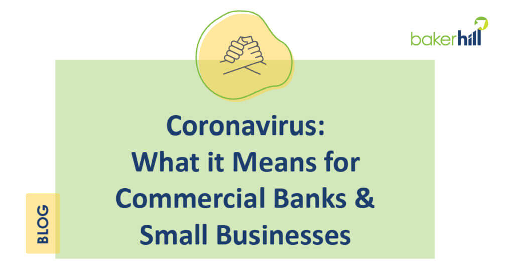 COVID-19: Effects on Commercial Banks & Small Businesses